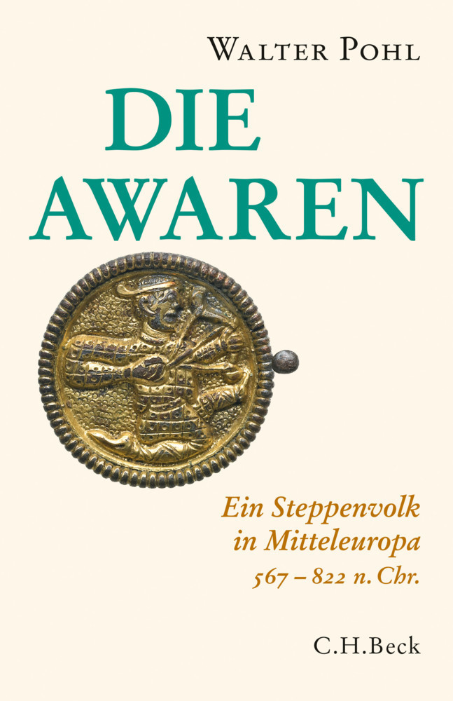 Cover: 9783406684265 | Die Awaren | Ein Steppenvolk in Mitteleuropa 567-822 n. Chr. | Pohl