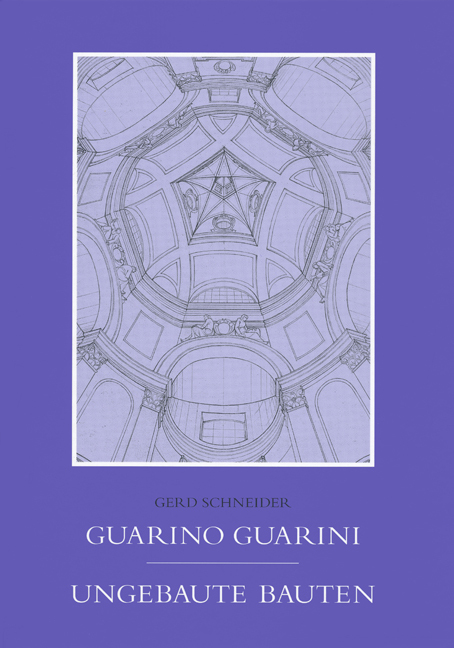 Cover: 9783895000362 | Guarino Guarini, Ungebaute Bauten | Gerd Schneider | Buch | Deutsch