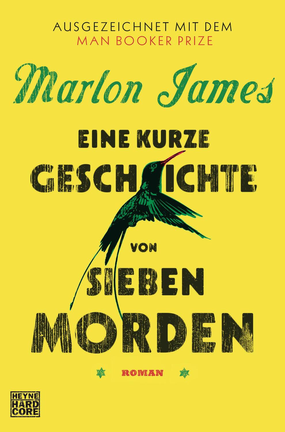 Cover: 9783453677265 | Eine kurze Geschichte von sieben Morden | Marlon James | Taschenbuch