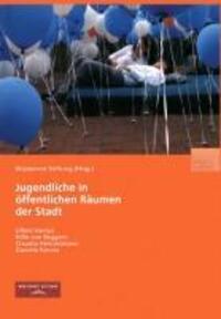 Cover: 9783810040442 | Jugendliche in öffentlichen Räumen der Stadt | Ulfert Herlyn (u. a.)