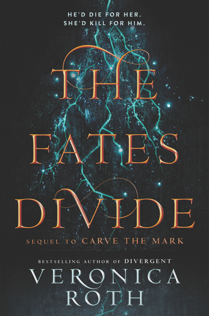 Cover: 9780062819864 | The Fates Divide | Sequel to Carve the Mark | Veronica Roth | Buch