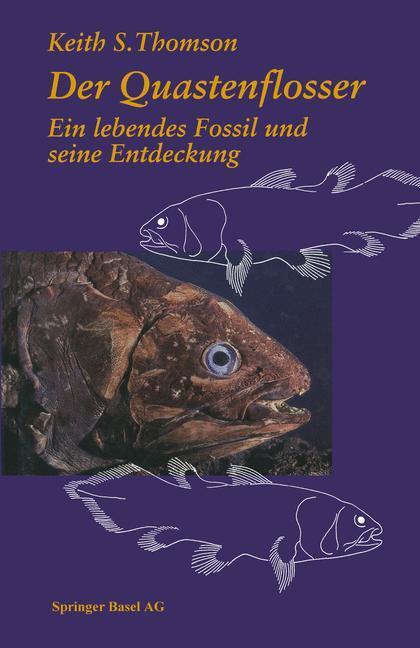 Cover: 9783034862202 | Der Quastenflosser | Ein lebendes Fossil und seine Entdeckung | Buch