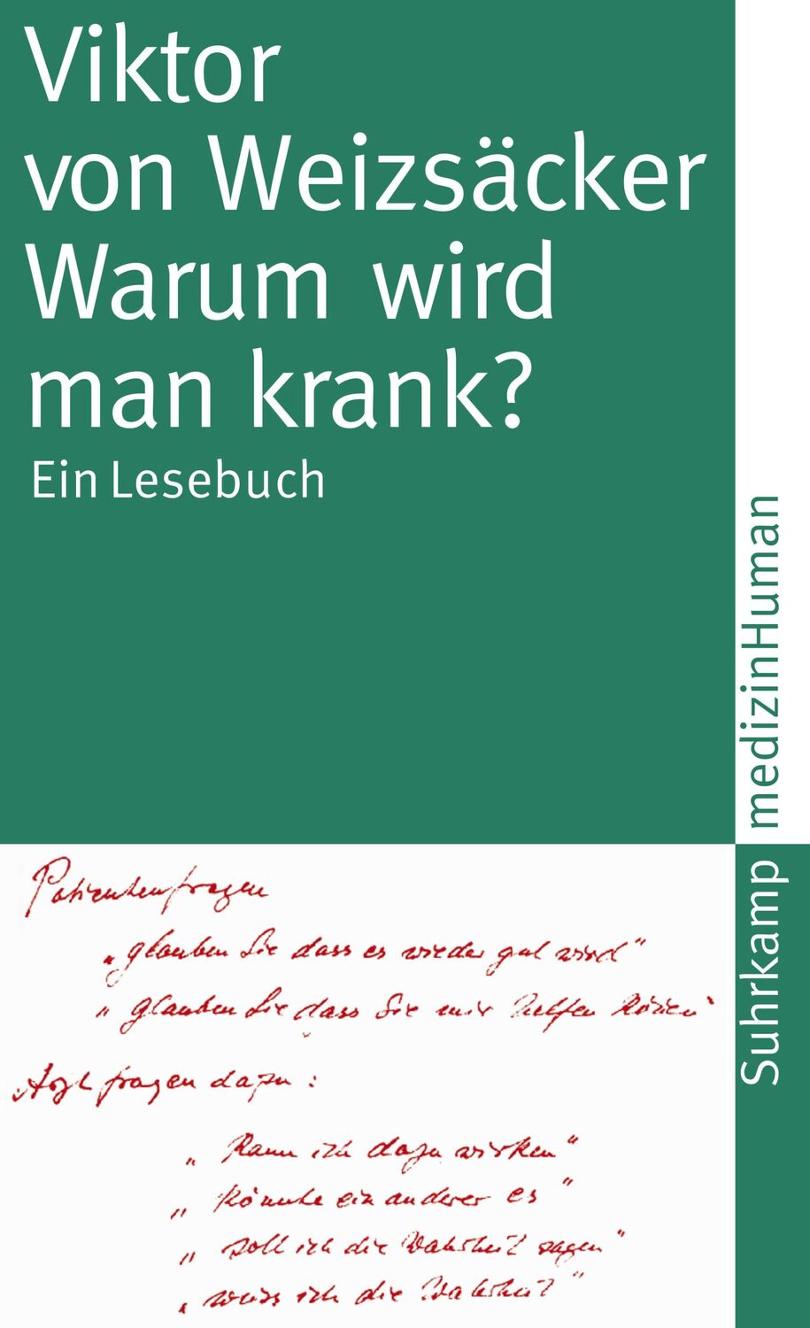 Cover: 9783518459362 | Warum wird man krank? | Ein Lesebuch | Viktor von Weizsäcker | Buch