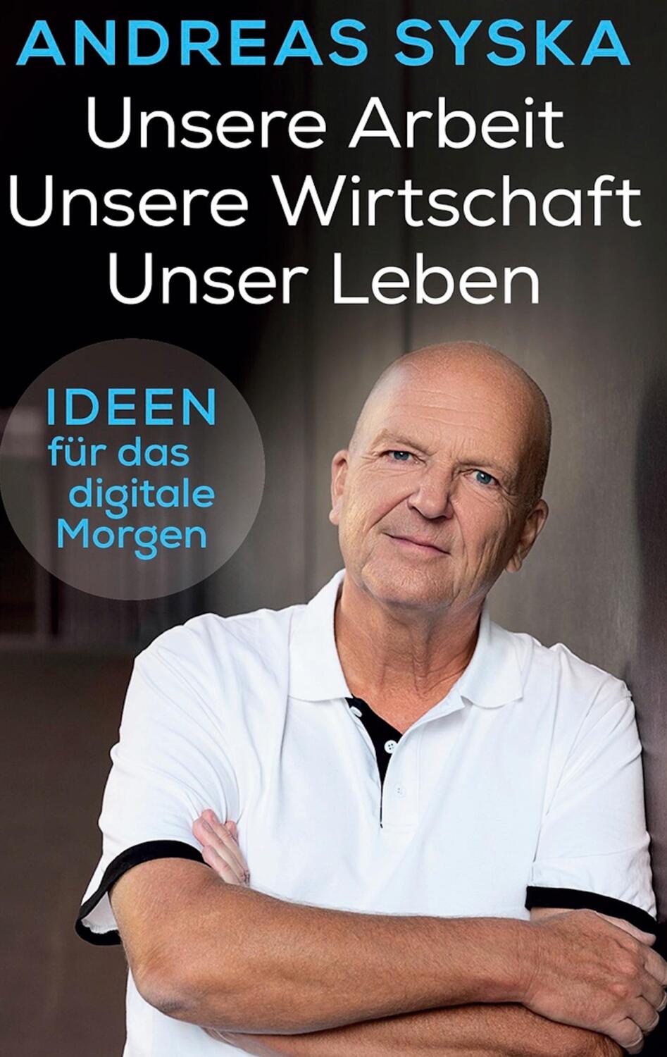 Cover: 9783752689129 | Unsere Arbeit. Unsere Wirtschaft. Unser Leben | Andreas Syska | Buch
