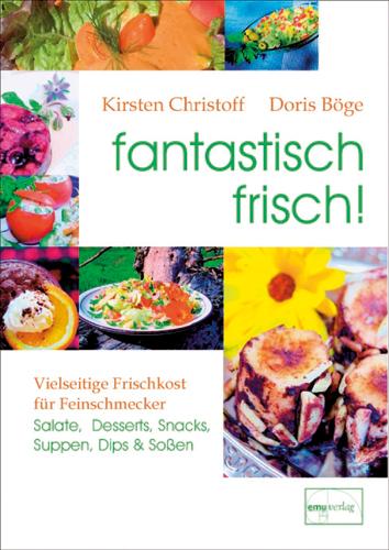 Cover: 9783891891346 | fantastisch frisch! | Doris Böge (u. a.) | Taschenbuch | 92 S. | 2023