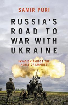 Cover: 9781785907708 | Russia's Road to War with Ukraine | Samir Puri | Buch | Gebunden