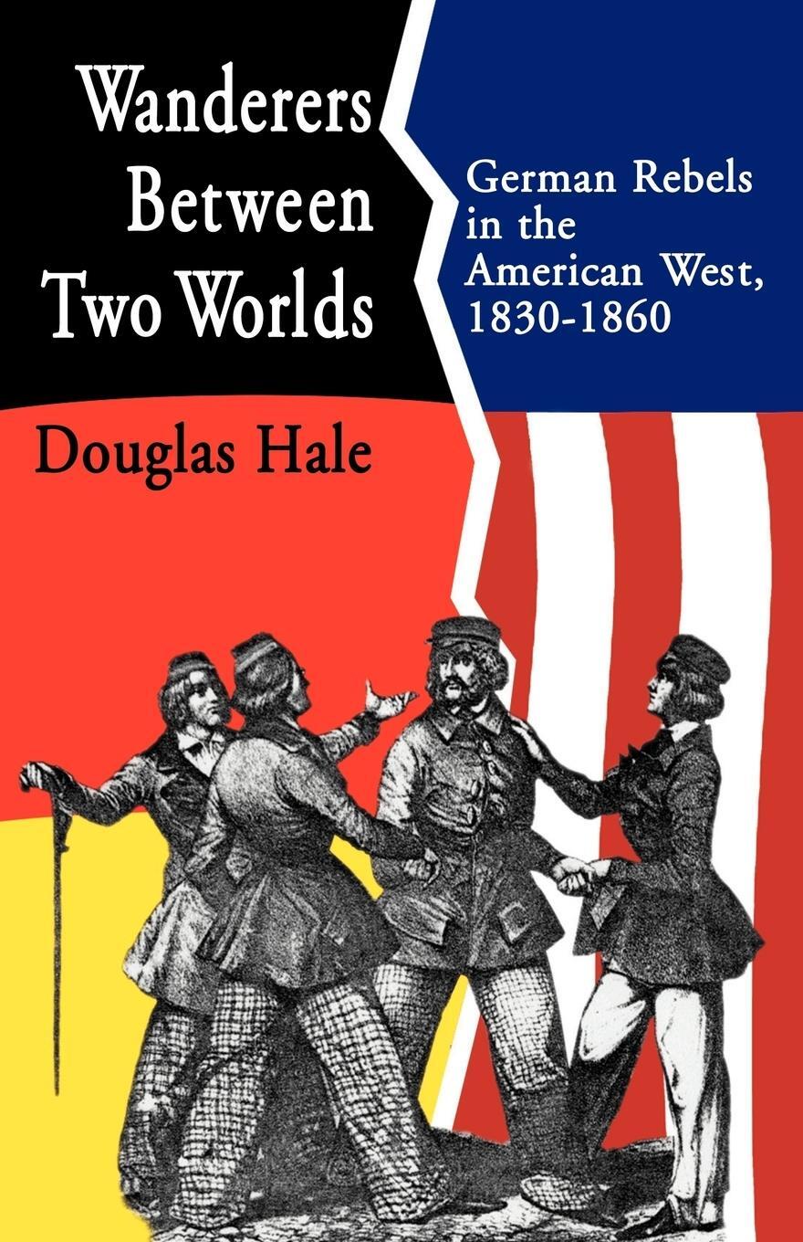 Cover: 9781413445916 | Wanderers Between Two Worlds | Douglas Hale | Taschenbuch | Paperback