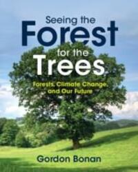 Cover: 9781108467841 | Seeing the Forest for the Trees | Gordon Bonan | Taschenbuch | 2023