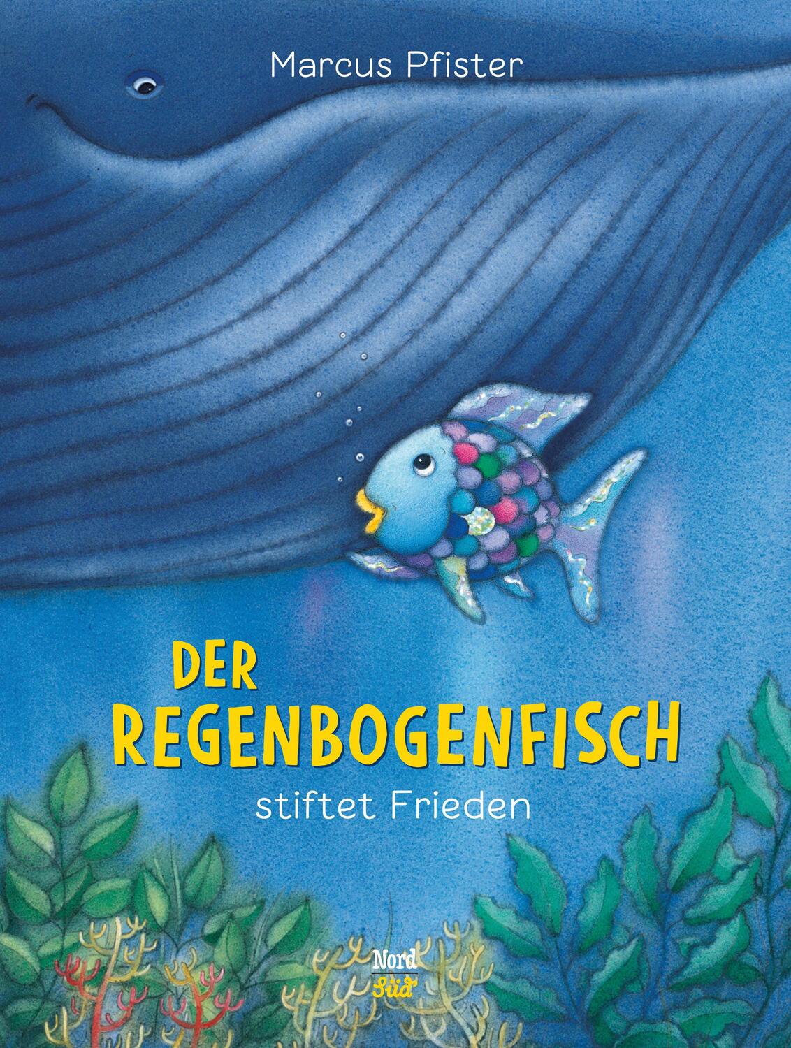 Cover: 9783314101250 | Der Regenbogenfisch stiftet Frieden | Marcus Pfister | Buch | Deutsch