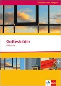 Cover: 9783120065654 | Kompetent in Religion. Gottesbilder. Themenheft Oberstufe | Buch