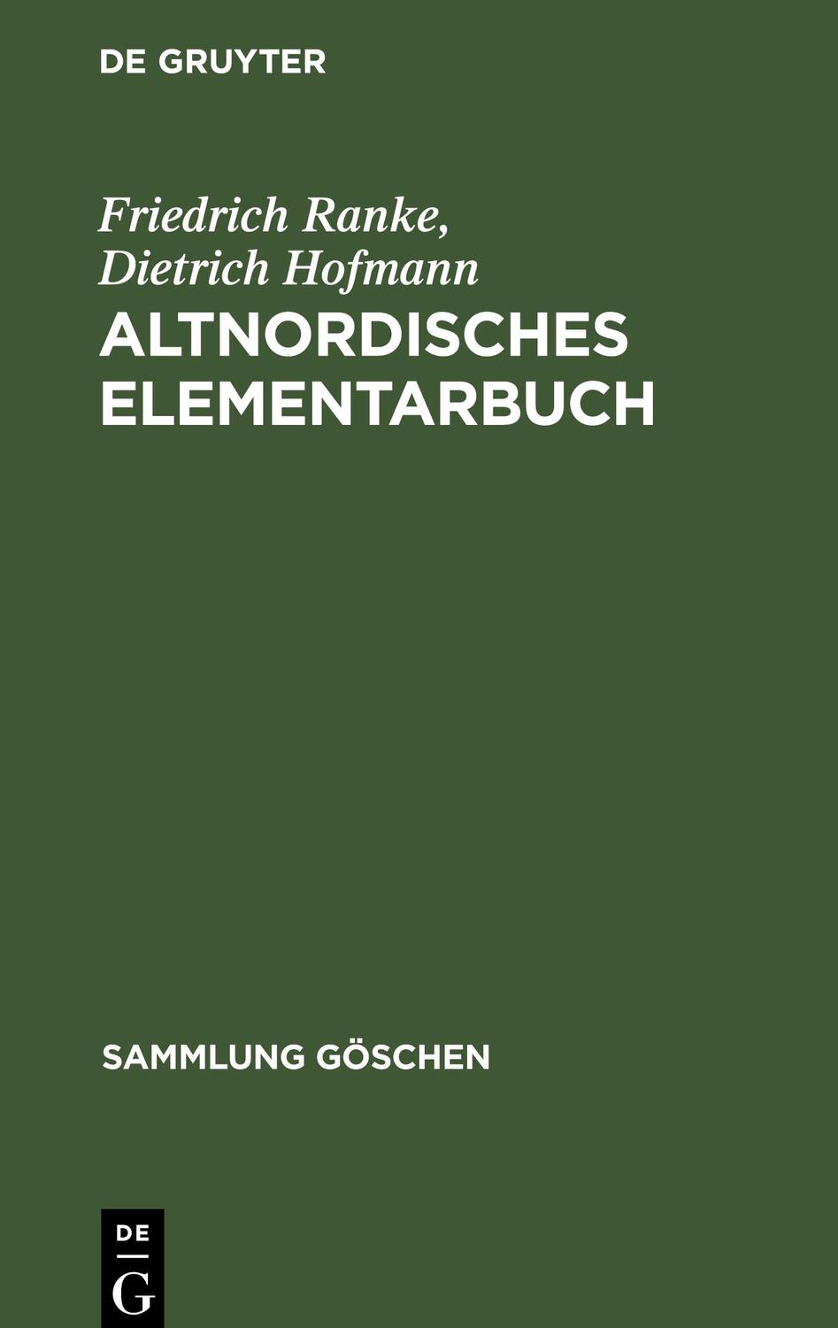 Cover: 9783110116809 | Altnordisches Elementarbuch | Dietrich Hofmann (u. a.) | Buch | 205 S.