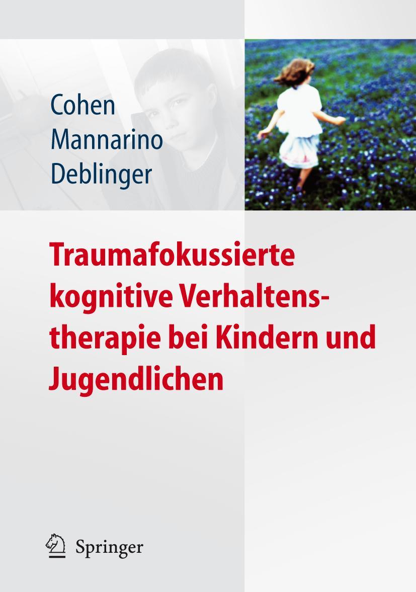 Cover: 9783540885702 | Traumafokussierte kognitive Verhaltenstherapie bei Kindern und...