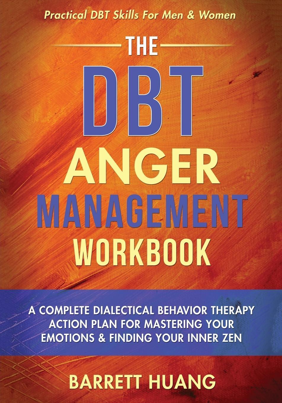 Cover: 9781774870129 | The DBT Anger Management Workbook | Barrett Huang | Taschenbuch | 2022