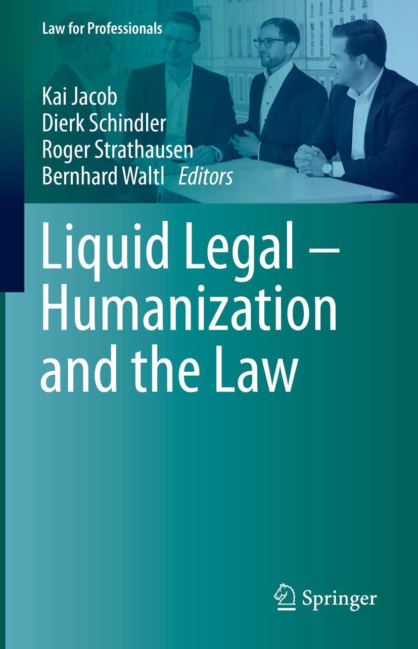 Cover: 9783031142390 | Liquid Legal - Humanization and the Law | Kai Jacob (u. a.) | Buch