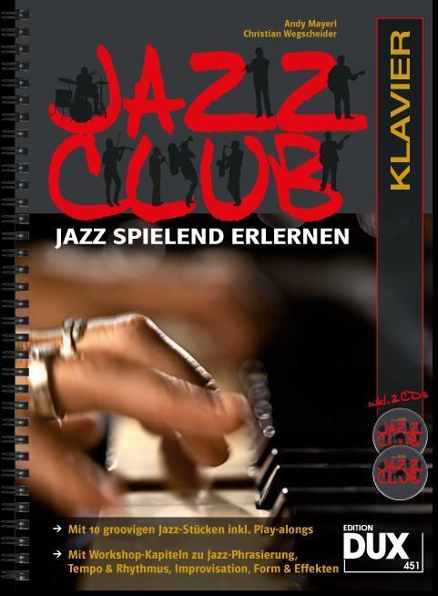 Cover: 9783868492071 | Jazz Club, Klavier (mit 2 CDs) | Jazz spielend erlernen | Broschüre