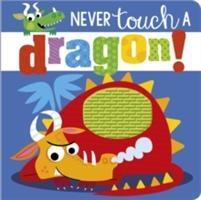 Cover: 9781786922670 | Never Touch a Dragon | Rosie Greening | Buch | Never Touch | Englisch