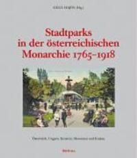 Cover: 9783205776383 | Stadtparks in der österreichischen Monarchie 1765-1918 | Géza Hajós