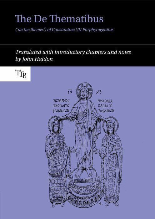 Cover: 9781800859982 | The de Thematibus ('on the Themes') of Constantine VII...