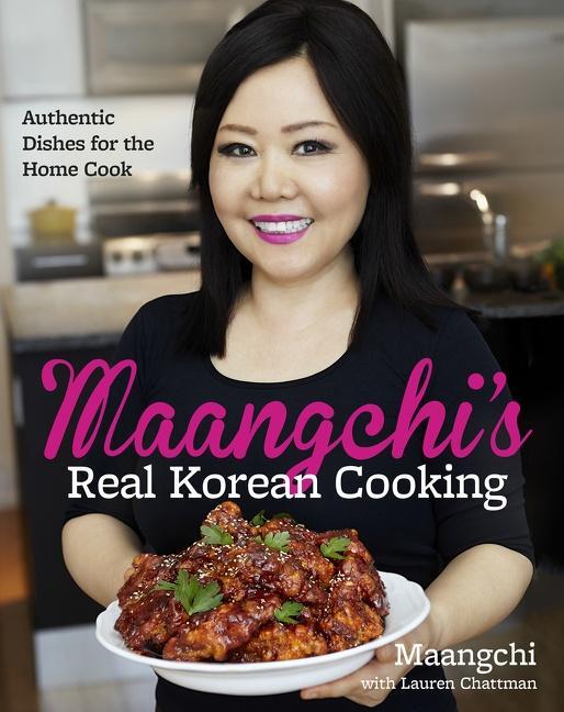Cover: 9780544129894 | Maangchi's Real Korean Cooking | Authentic Dishes for the Home Cook