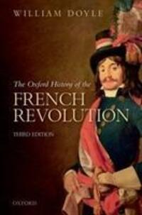 Cover: 9780198804932 | The Oxford History of the French Revolution | Third Edition | Doyle