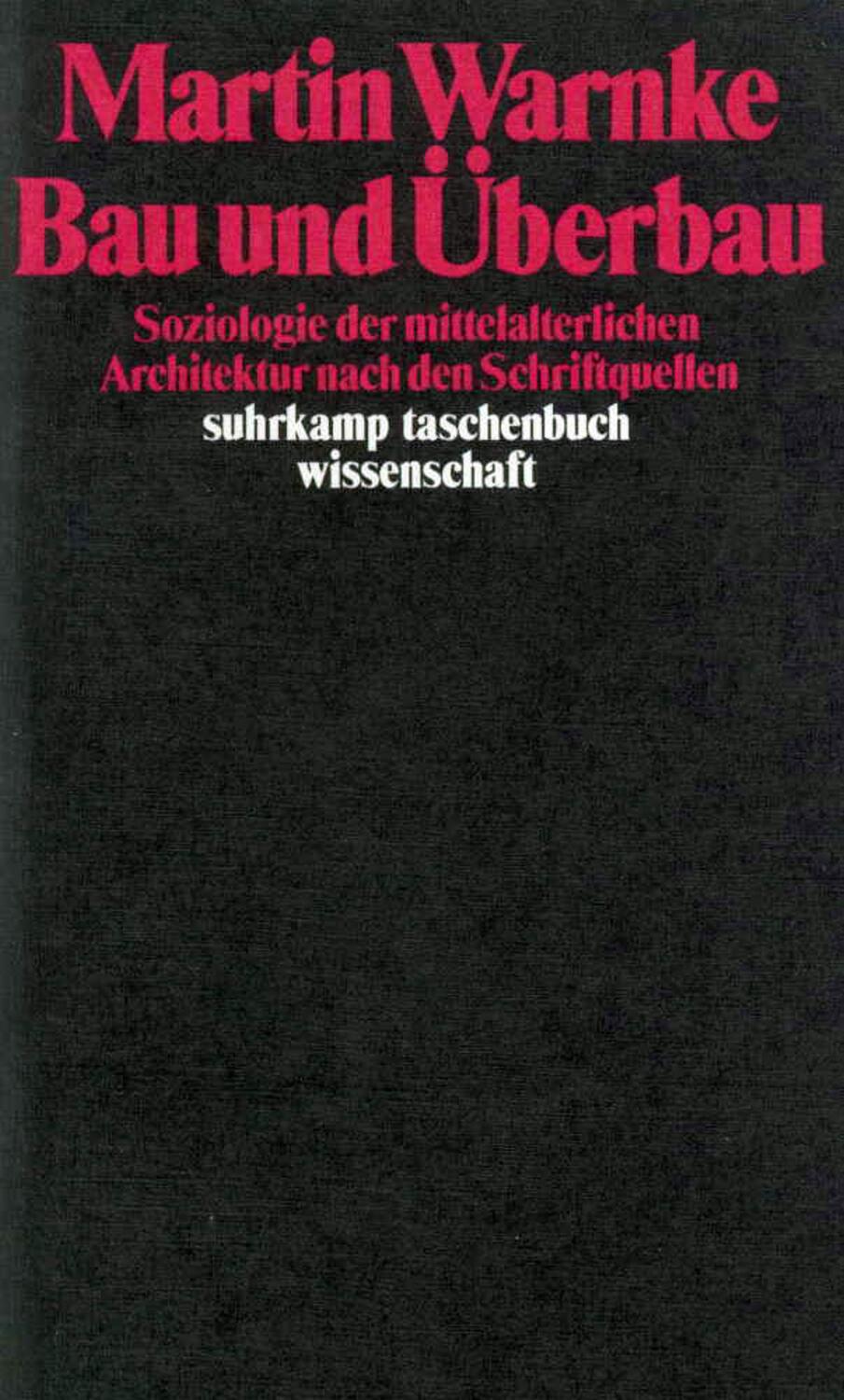 Cover: 9783518280683 | Bau und Überbau | Martin Warnke | Taschenbuch | Deutsch | 1984