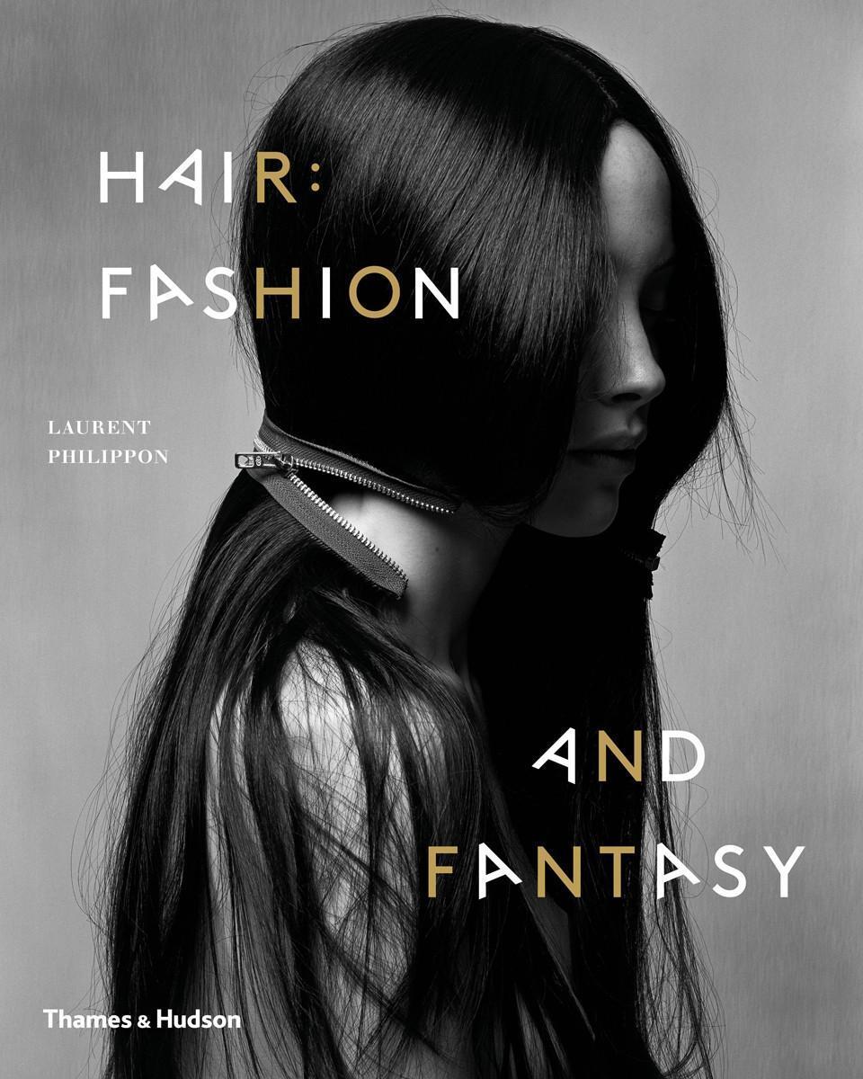 Cover: 9780500291085 | Hair: Fashion and Fantasy | Fashion and Fantasy | Laurent Philippon