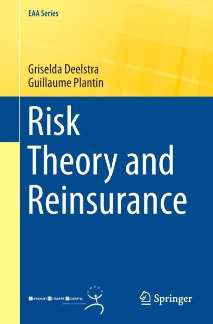 Cover: 9781447155676 | Risk Theory and Reinsurance | Guillaume Plantin (u. a.) | Taschenbuch