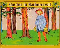 Cover: 9783785522875 | Hänschen im Blaubeerenwald | Kinderbuchklassiker für Kinder ab 4 Jahre