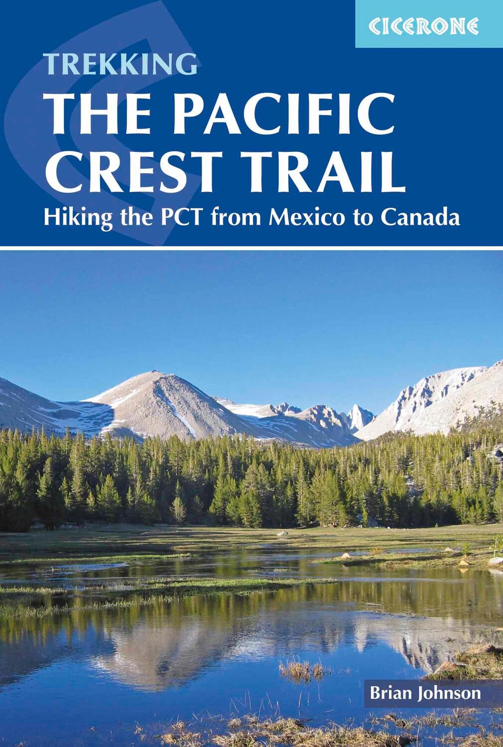 Cover: 9781852849207 | The Pacific Crest Trail | Hiking the PCT from Mexico to Canada | Buch