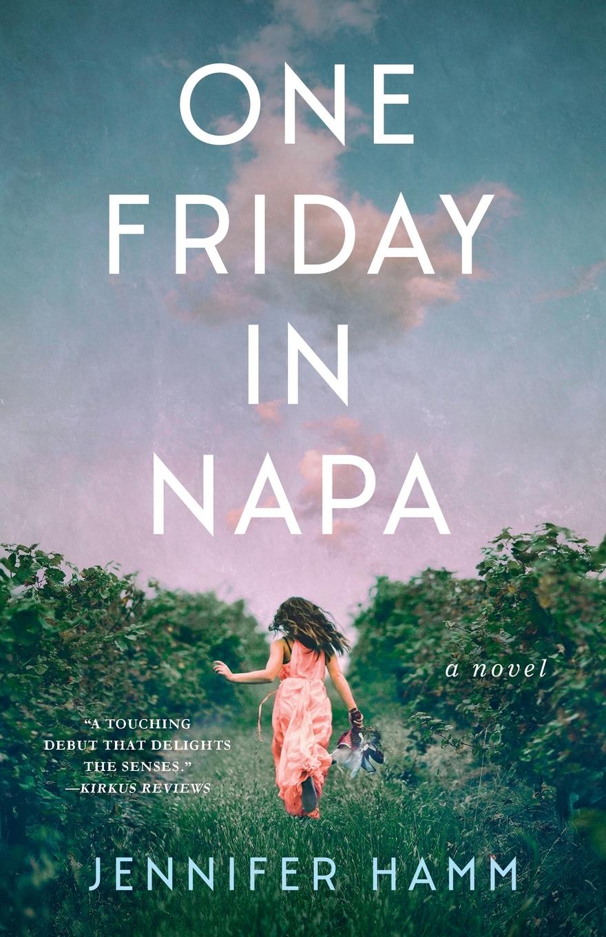 Cover: 9781647425296 | One Friday in Napa | A Novel | Jennifer Hamm | Taschenbuch | Englisch