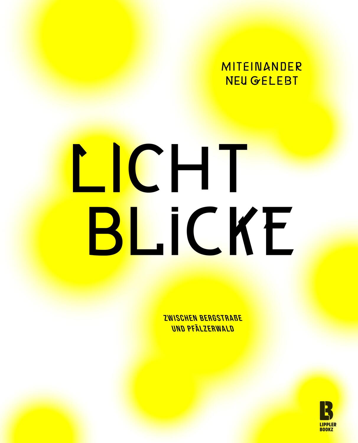 Cover: 9783948880170 | Lichtblicke | Institute for Compassion - Heidelberg | Buch | 208 S.