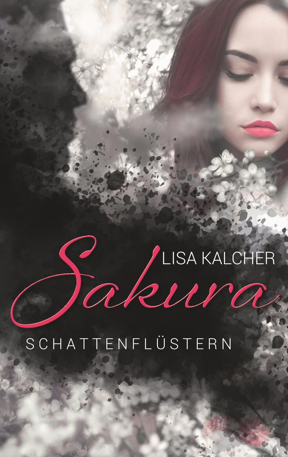Cover: 9783752896749 | Sakura | Schattenflüstern | Lisa Kalcher | Taschenbuch
