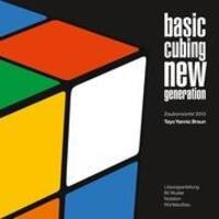 Cover: 9783848217908 | Basic Cubing New Generation | Zauberwürfel 2013 | Tayo Yannic Braun