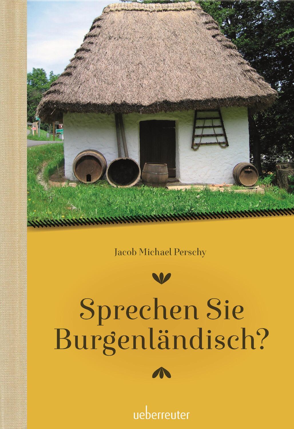 Cover: 9783800078110 | Sprechen Sie Burgenländisch | Jakob Michael Perschy | Buch | Deutsch