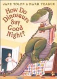 Cover: 9780007137282 | Teague, M: How Do Dinosaurs Say Good Night? | Mark Teague | Englisch