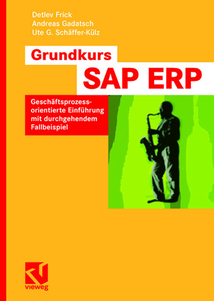 Cover: 9783834803610 | Grundkurs SAP ERP | Detlev Frick (u. a.) | Taschenbuch | Deutsch