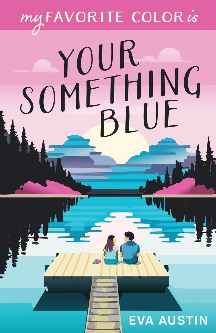 Cover: 9798985747454 | My Favorite Color is Your Something Blue | Eva Austin | Taschenbuch