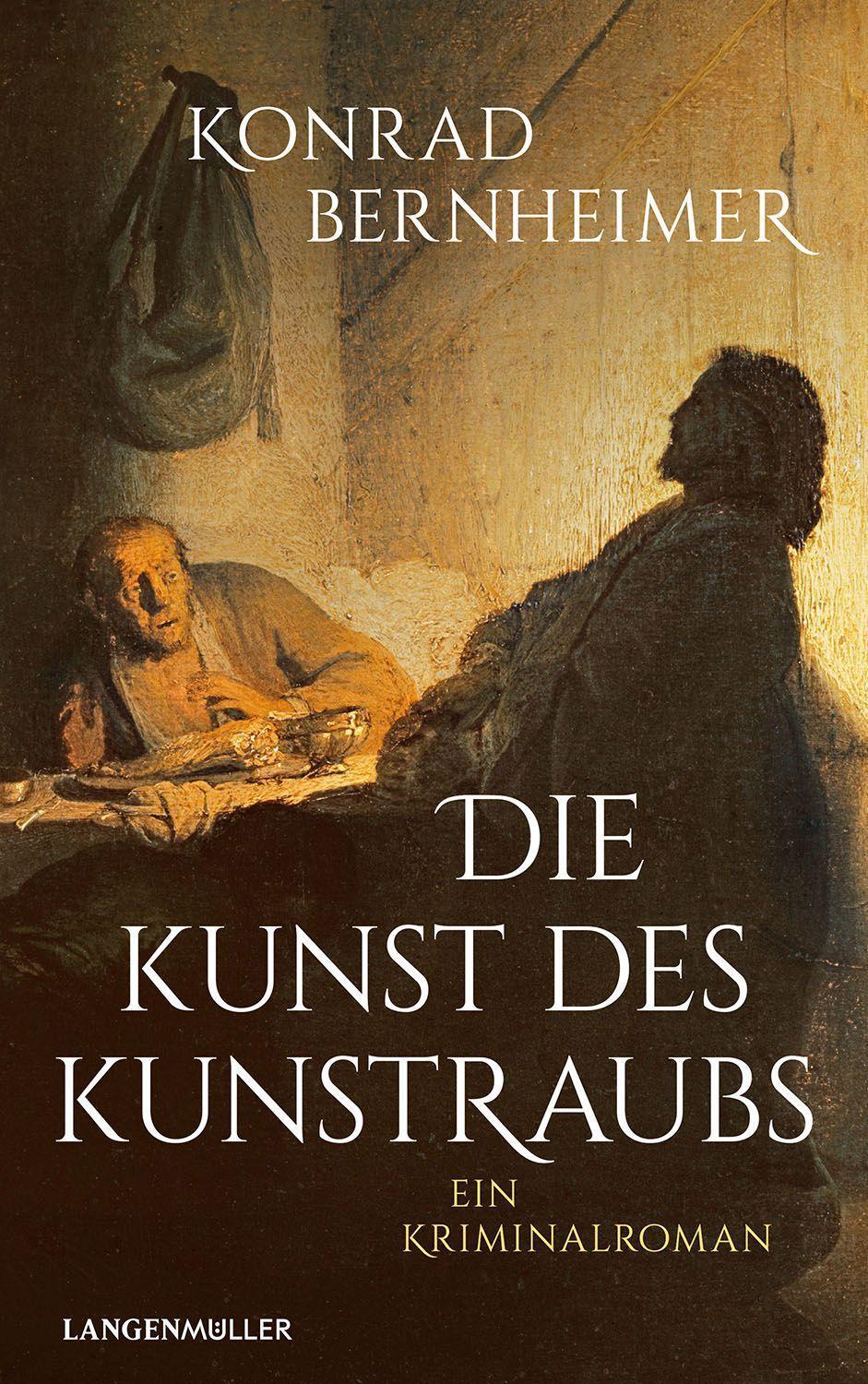 Cover: 9783784436746 | Die Kunst des Kunstraubs | Ein Kriminalroman | Konrad Bernheimer