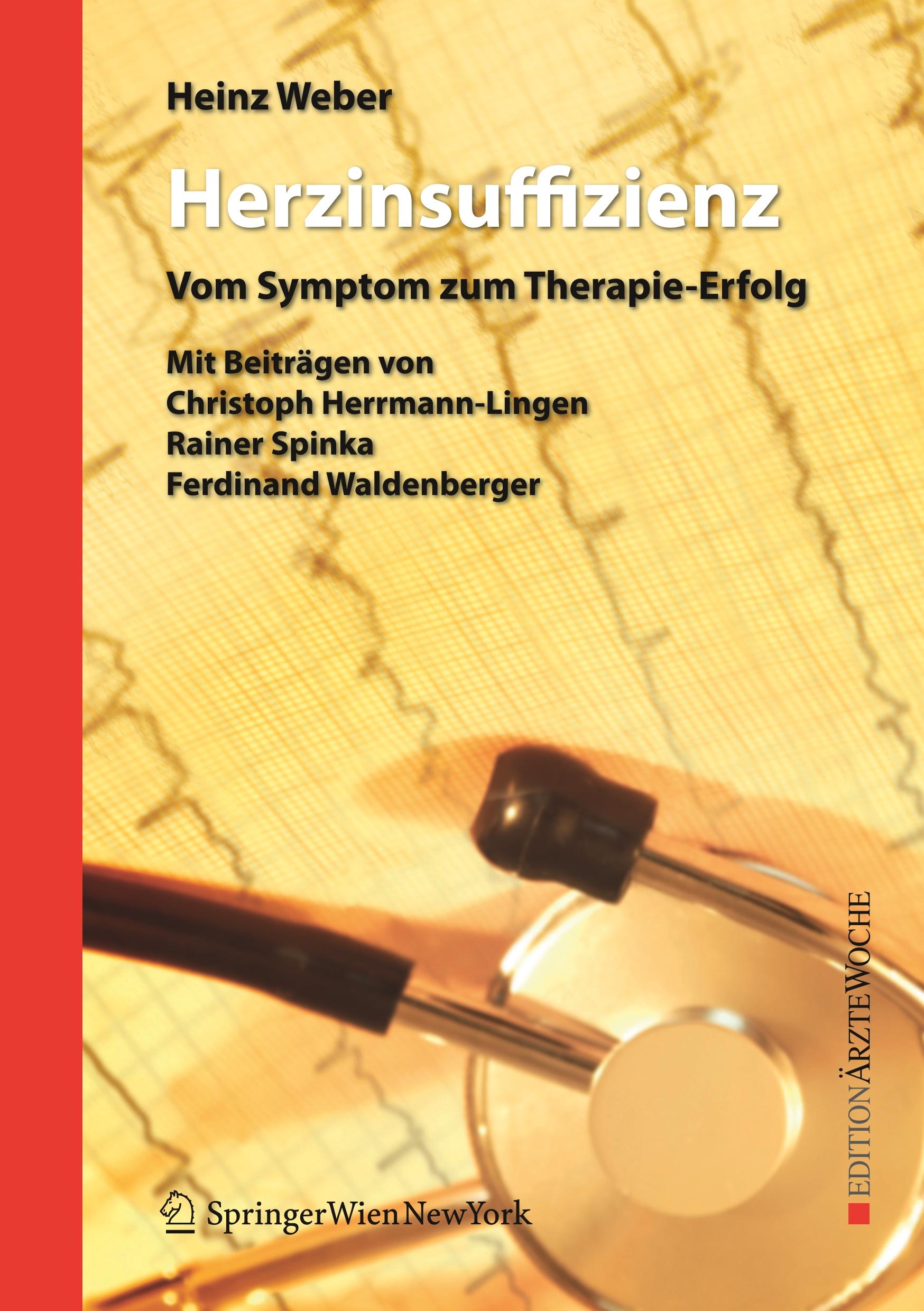 Cover: 9783211720202 | Herzinsuffizienz | vom Symptom zum Therapie-Erfolg | Heinz Weber | xii