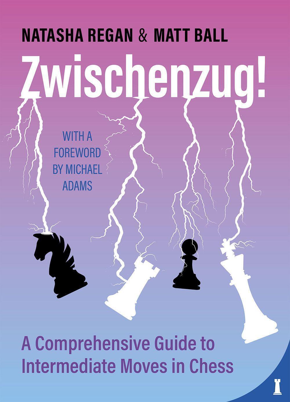Cover: 9789083413921 | Zwischenzug | A Comprehensive Guide to Intermediate Moves in Chess