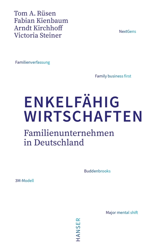 Cover: 9783446273207 | Enkelfähig wirtschaften | Familienunternehmen in Deutschland | Buch