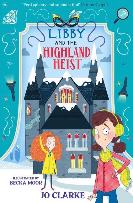 Cover: 9781915444011 | Libby and the Highland Heist | Jo Clarke | Taschenbuch | 256 S. | 2023
