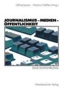 Cover: 9783531135144 | Journalismus - Medien - Öffentlichkeit | Eine Einführung | Taschenbuch