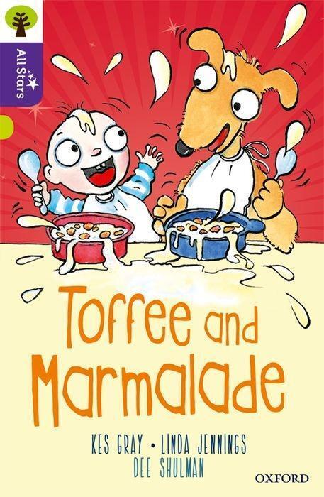 Cover: 9780198377382 | Oxford Reading Tree All Stars: Oxford Level 11 Toffee and Marmalade
