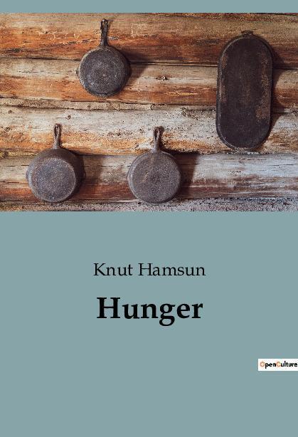 Cover: 9791041943289 | Hunger | Knut Hamsun | Taschenbuch | Paperback | Deutsch | 2023