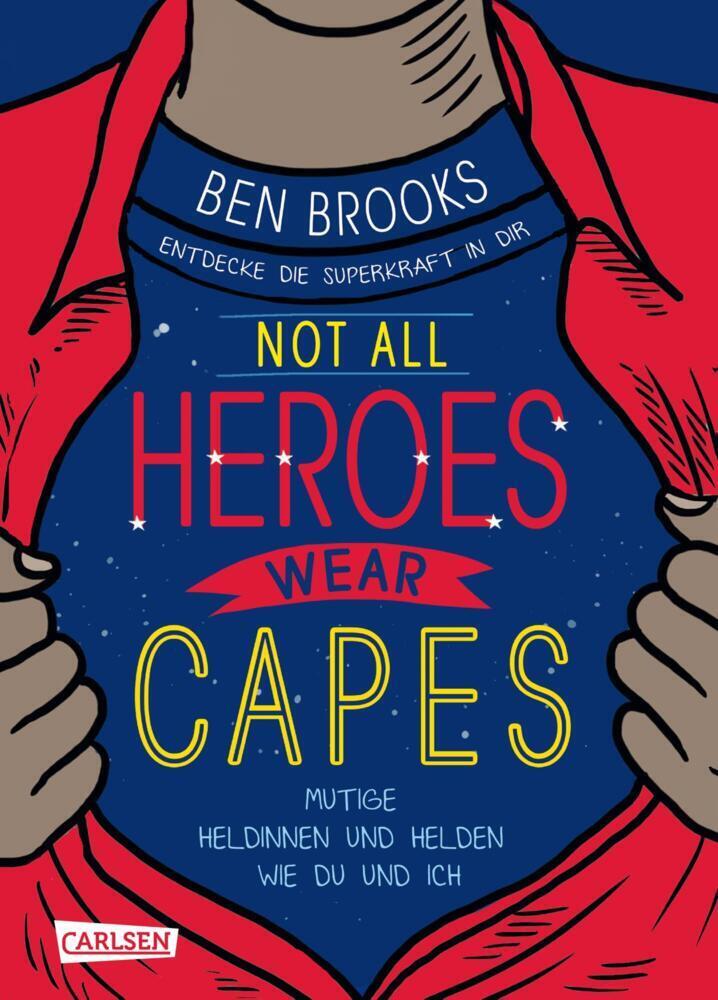 Cover: 9783551254672 | Not all heroes wear capes | Ben Brooks | Buch | 160 S. | Deutsch