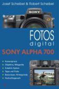 Cover: 9783889551825 | Fotos digital - Sony Alpha 700 | Josef/Scheibel, Robert Scheibel