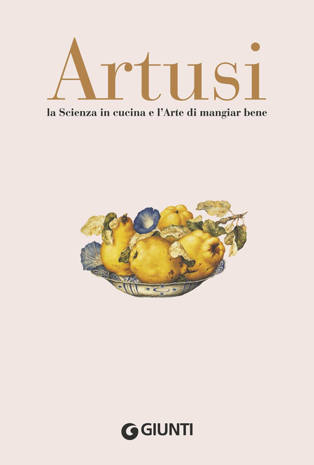 Cover: 9788809869455 | La scienza in cucina e l'arte di mangiar bene | Pellegrino Artusi