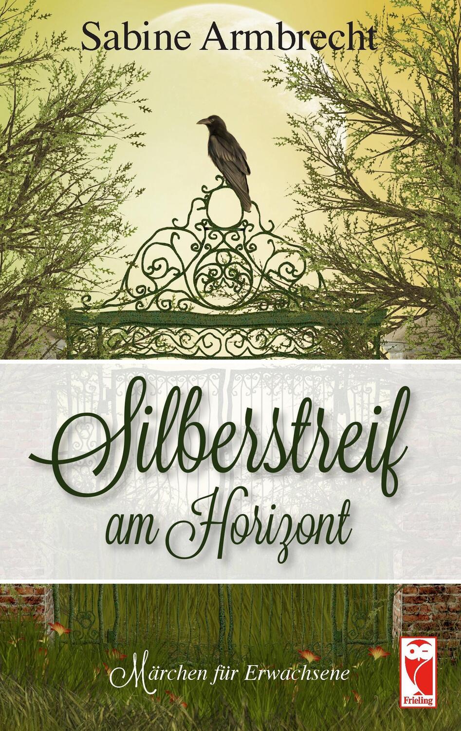 Cover: 9783828033733 | Silberstreif am Horizont | Märchen für Erwachsene | Sabine Armbrecht