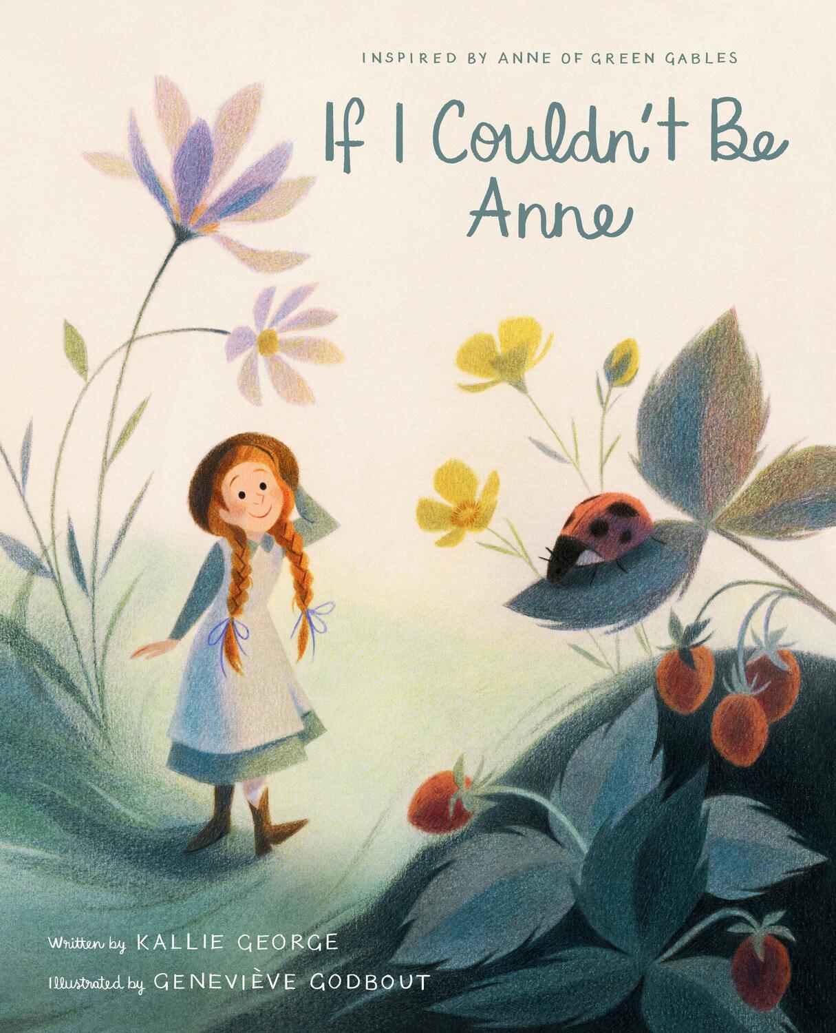 Cover: 9781770499287 | If I Couldn't Be Anne | Genevieve Godbout (u. a.) | Buch | Englisch